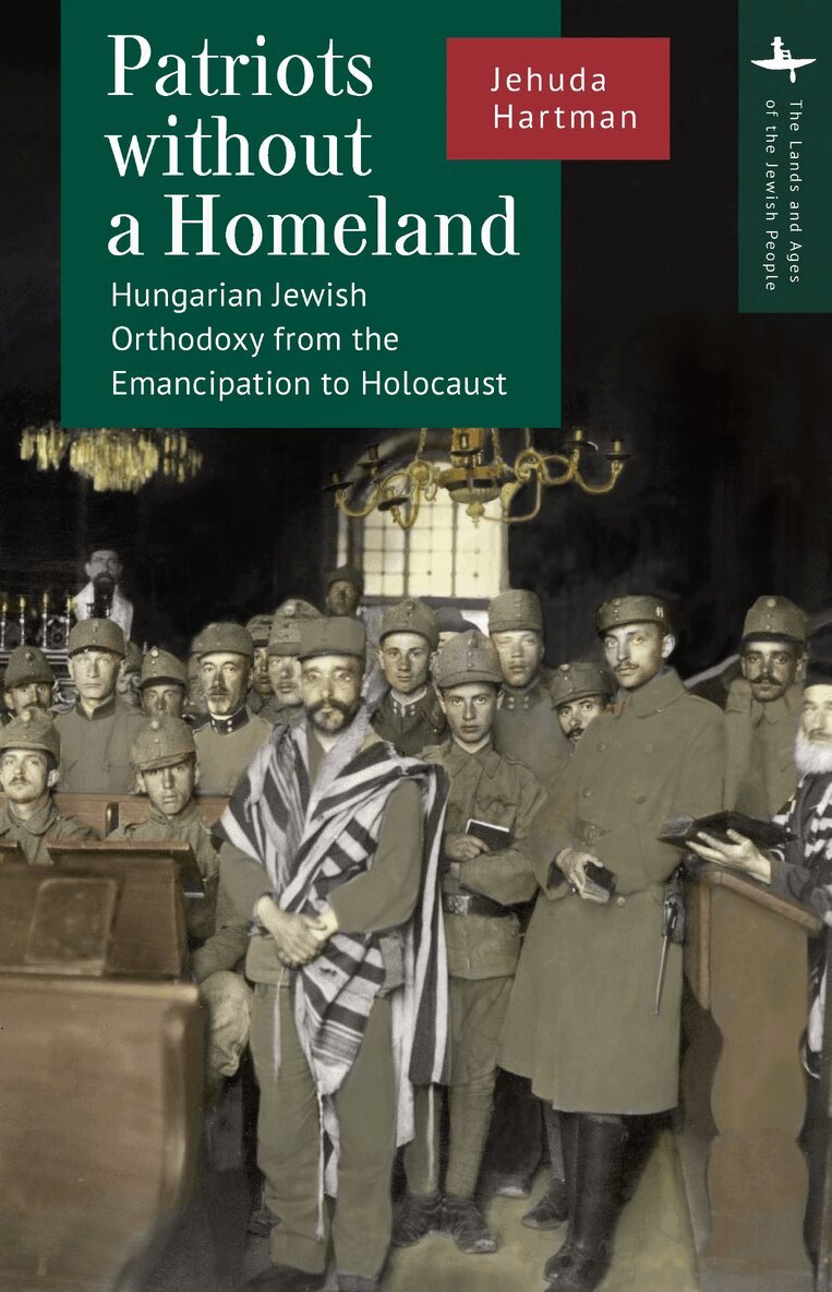 Jehuda Hartman - Patriots without a Homeland, Inbunden