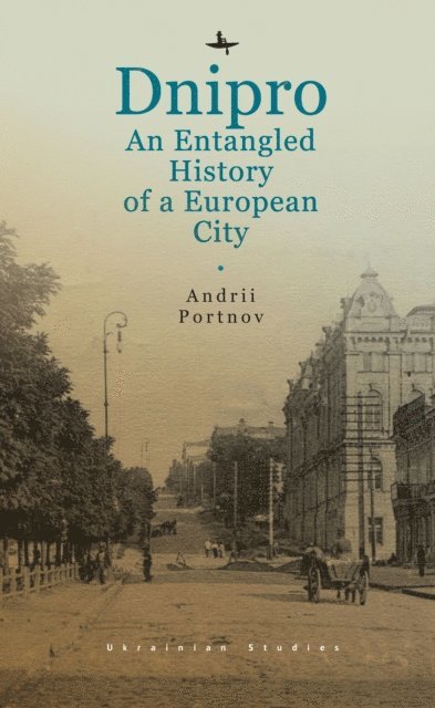 Andrii Portnov - Dnipro, E-bok