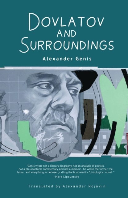 Alexander Genis - Dovlatov and Surroundings, E-bok