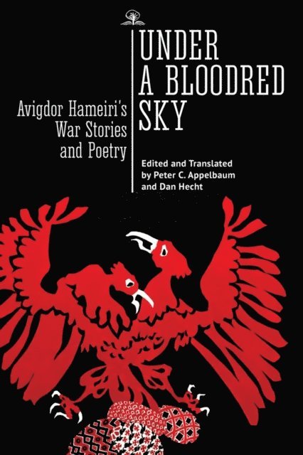 Avigdor Hameiri - Under a Bloodred Sky, E-bok