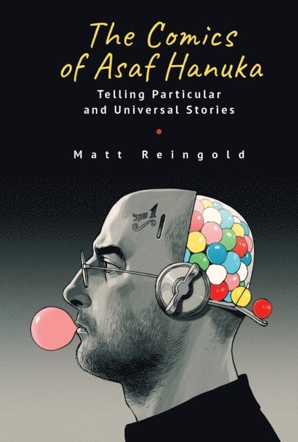 Matt Reingold - Comics of Asaf Hanuka, E-bok