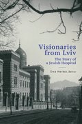 Visionaries from Lviv