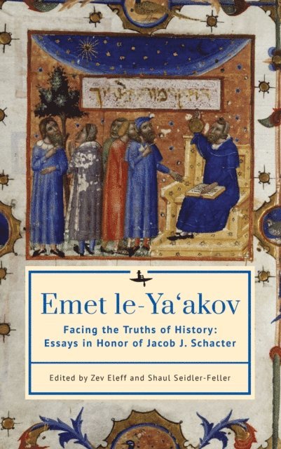 Shaul Seidler-Feller, Zev Eleff - Emet le-Ya'akov, E-bok
