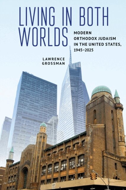 Lawrence Grossman - Living in Both Worlds, E-bok. Tillgänglighet: Lägg i varukorg