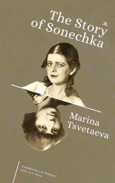 Marina Tsvetaeva - Story of Sonechka, E-bok