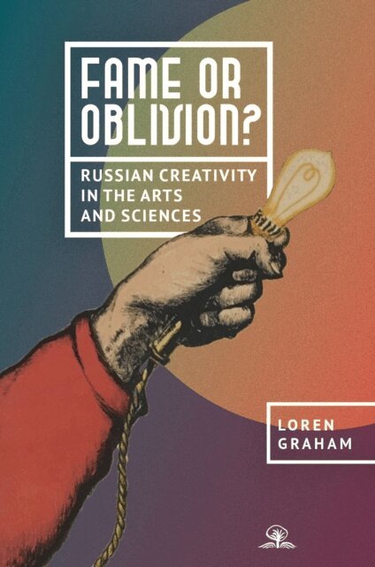 Loren Graham - Fame or Oblivion?, E-bok