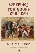Leo Tolstoy's Writings for Young Children