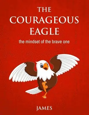 James Pierre - Courageous Eagle, Häftad. Tillgänglighet: Tillfälligt slut