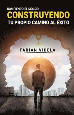 Fabian Videla - Rompiendo el Molde, Häftad. Tillgänglighet: Lägg i varukorg