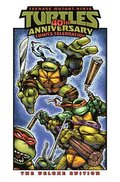 Teenage Mutant Ninja Turtles: 40th Anniversary Comics Celebration: The Deluxe Edition