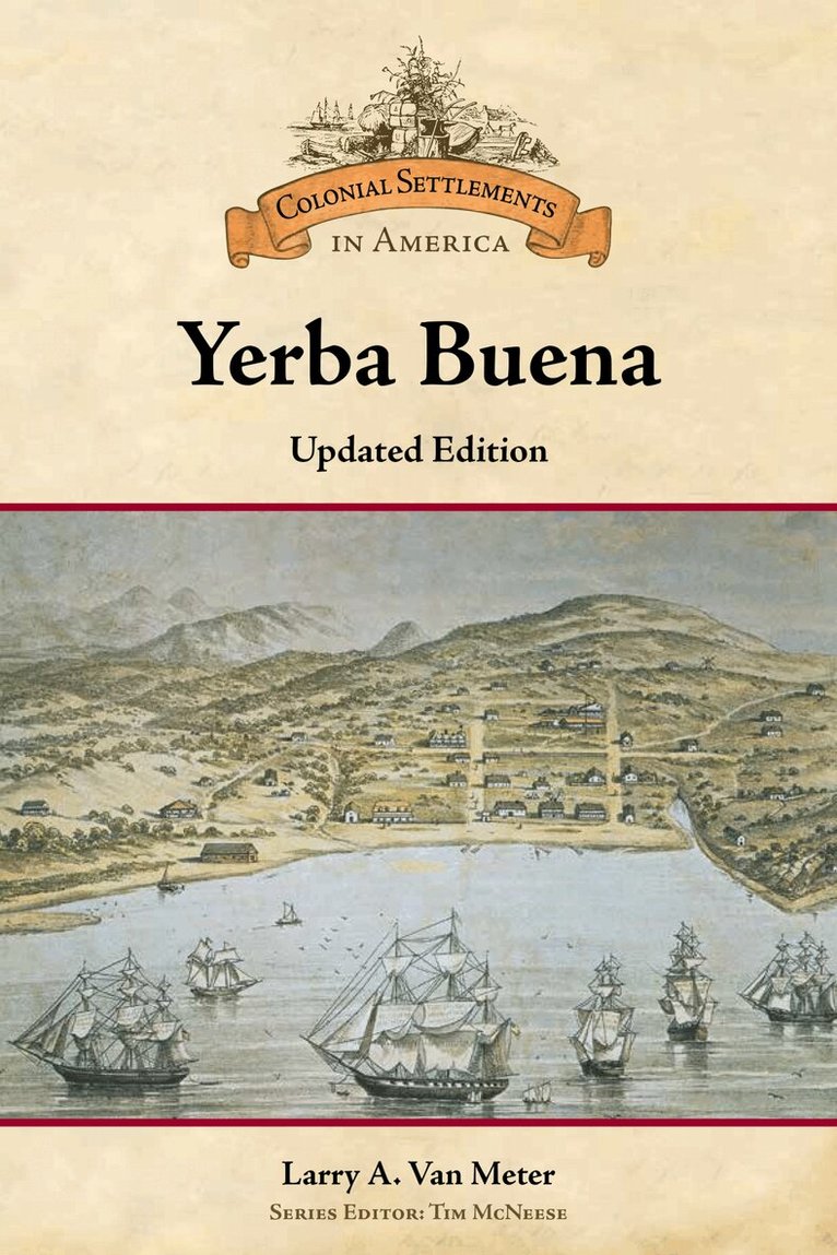 Larry Van Meter, Tim McNeese - Yerba Buena, Inbunden. Tillgänglighet: Tillfälligt slut