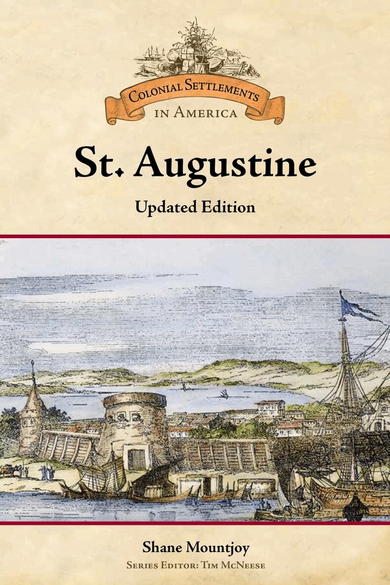 Shane Mountjoy, Tim McNeese - St. Augustine, Inbunden. Tillgänglighet: Tillfälligt slut