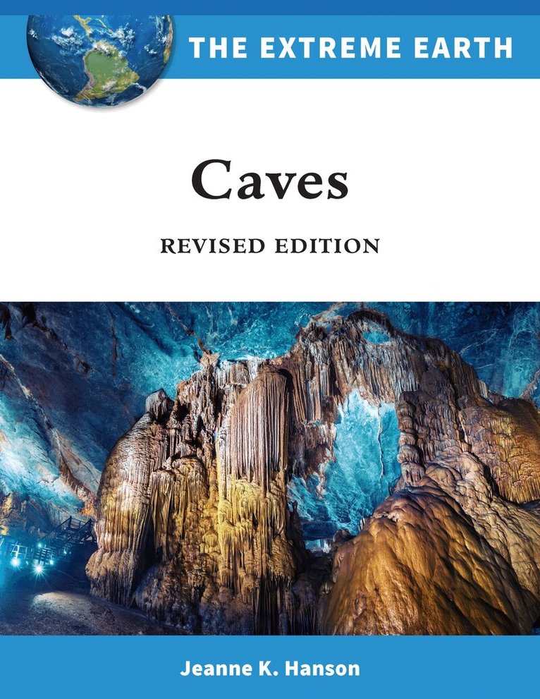 Erik Hanson, Jeanne Hanson - Caves, Inbunden