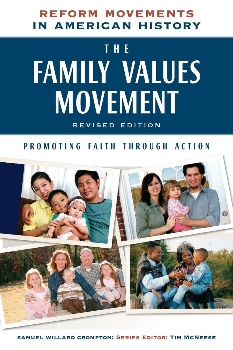 Samuel Crompton, Tim McNeese - Family Values Movement, Inbunden. Tillgänglighet: Tillfälligt slut