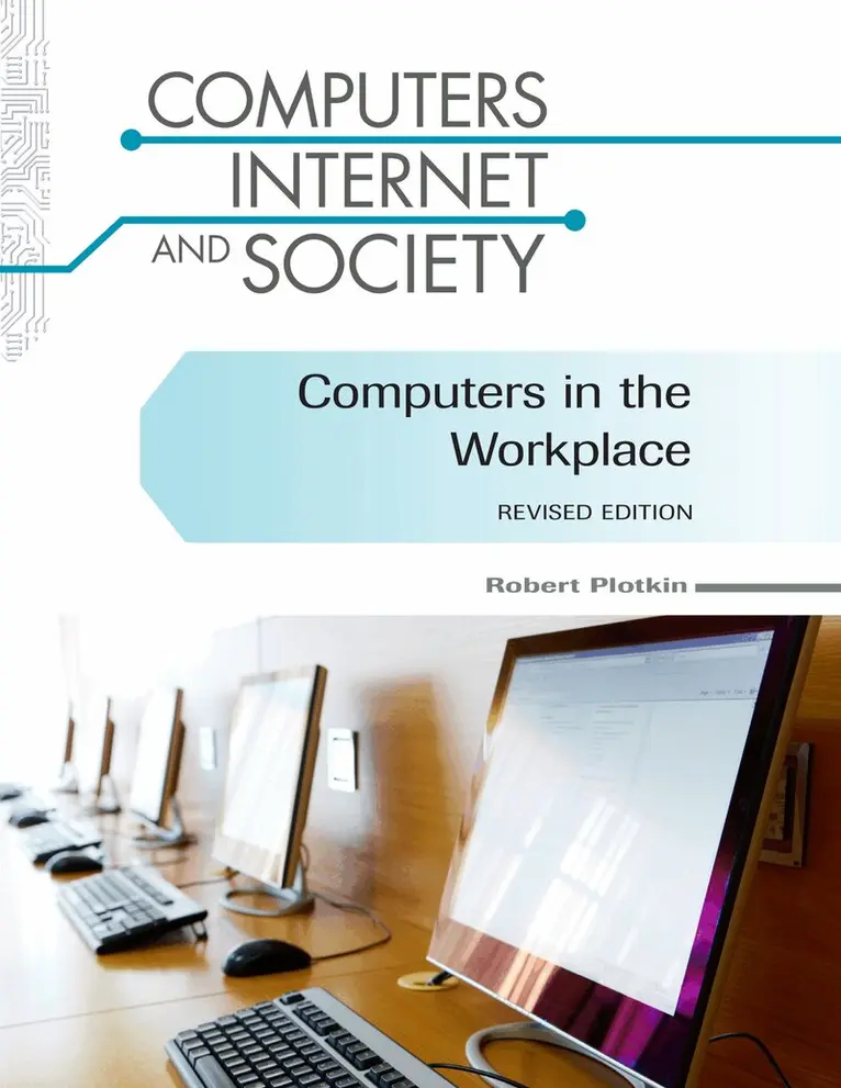 Robert Plotkin - Computers in the Workplace, Inbunden. Tillgänglighet: Lägg i varukorg