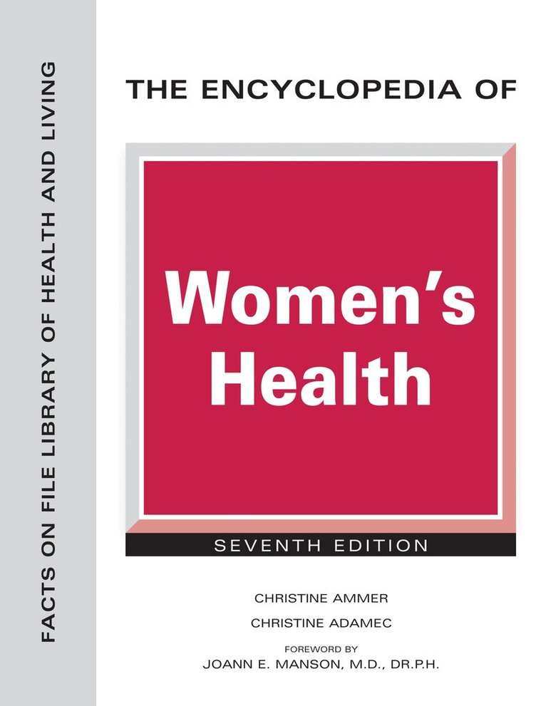 Christine Ammer, Christine Adamec - Encyclopedia of Women's Health, Inbunden. Tillgänglighet: Tillfälligt slut