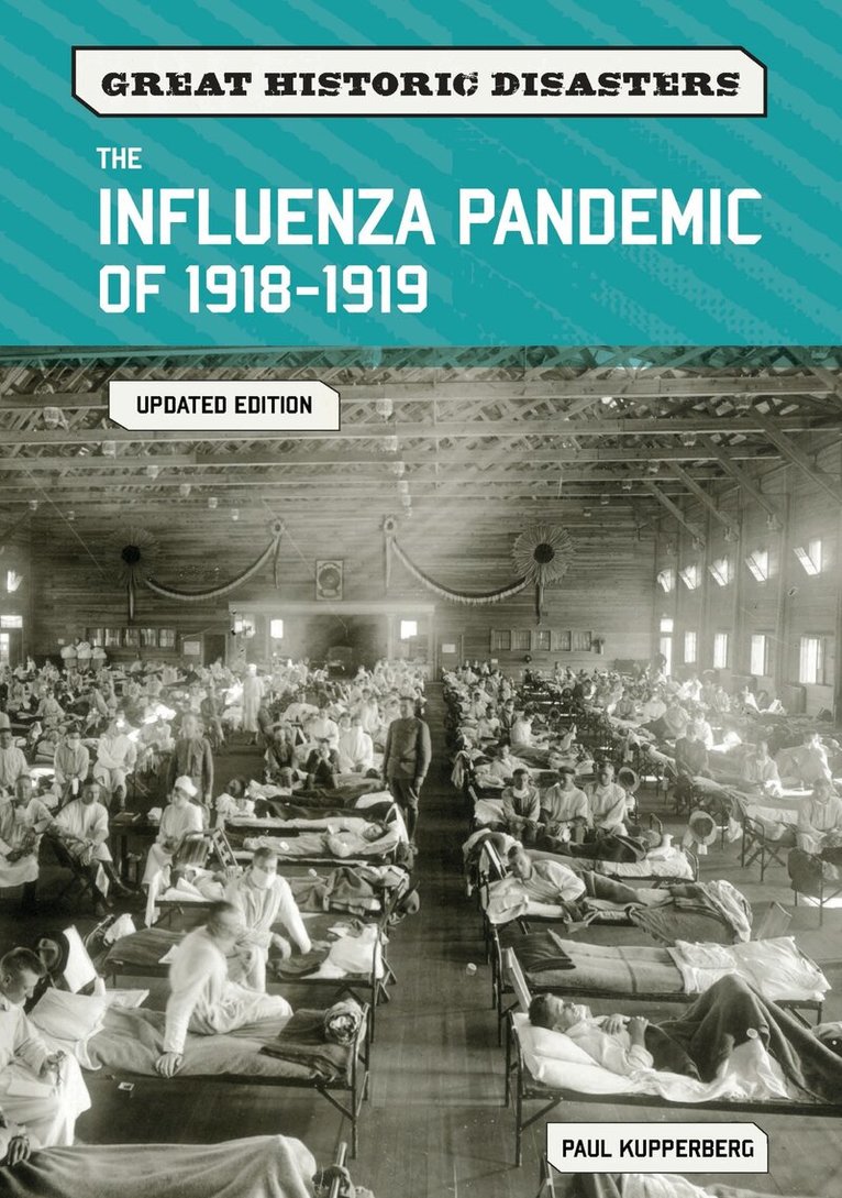 Paul Kupperberg - Influenza Pandemic of 1918-1919, Inbunden. Tillgänglighet: Tillfälligt slut