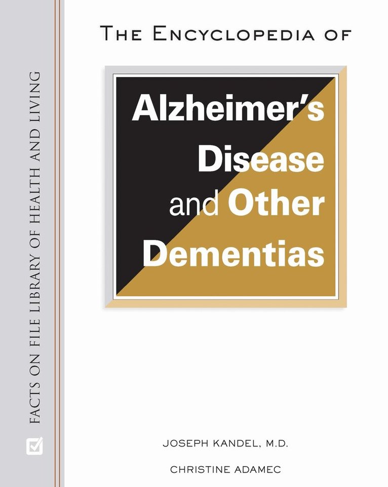 Joseph Kandel, Christine Adamec - Encyclopedia of Alzheimer's Disease and Other Dementias, Inbunden. Tillgänglighet: Tillfälligt slut
