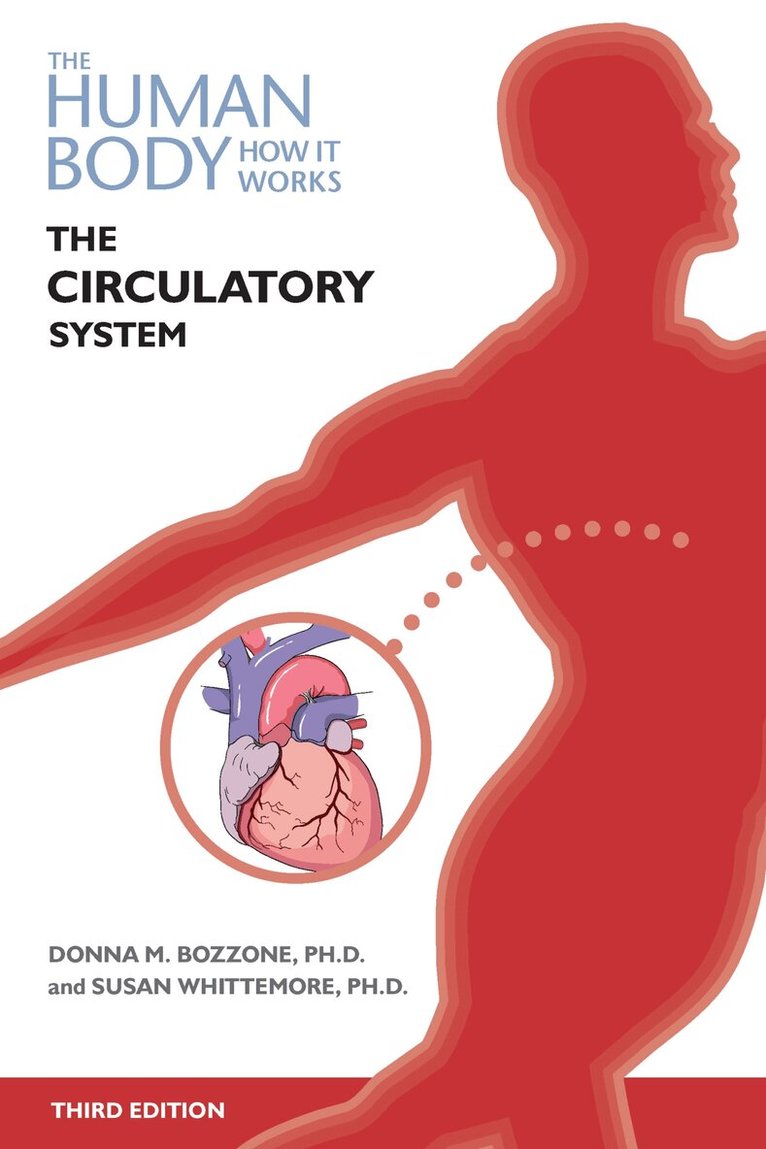 Donna Bozzone, Susan Whittemore - Circulatory System, Inbunden. Tillgänglighet: Tillfälligt slut