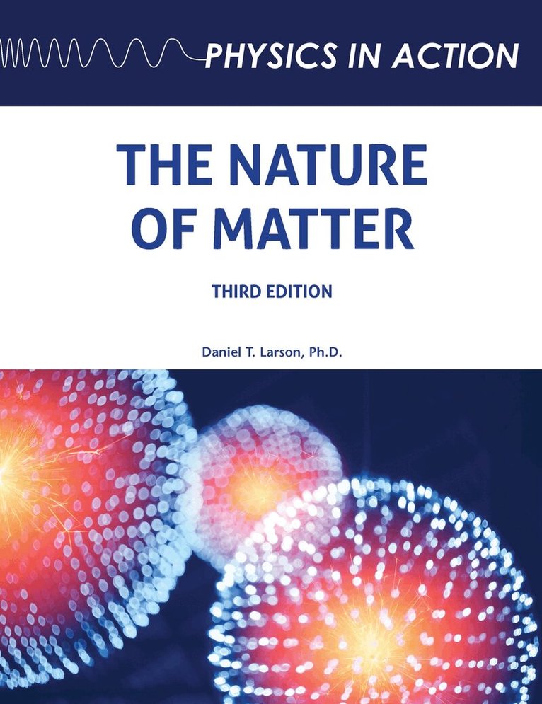 Daniel Larson - Nature of Matter, Inbunden. Tillgänglighet: Tillfälligt slut
