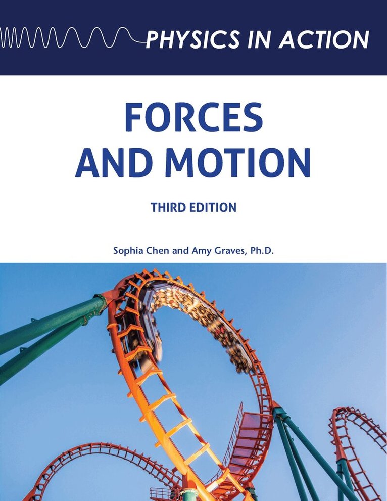 Sophia Chen, Amy Graves - Forces and Motion, Inbunden. Tillgänglighet: Tillfälligt slut