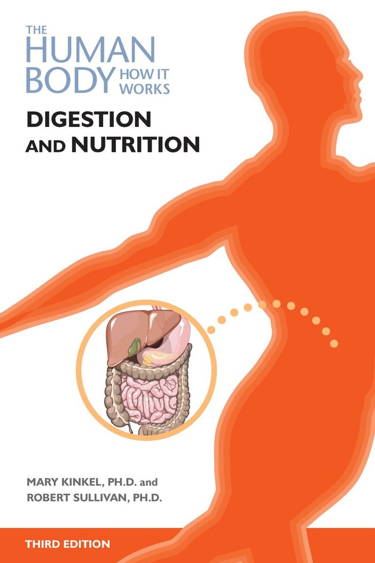 Mary Kinkel, Robert Sullivan - Digestion and Nutrition, Inbunden. Tillgänglighet: Tillfälligt slut