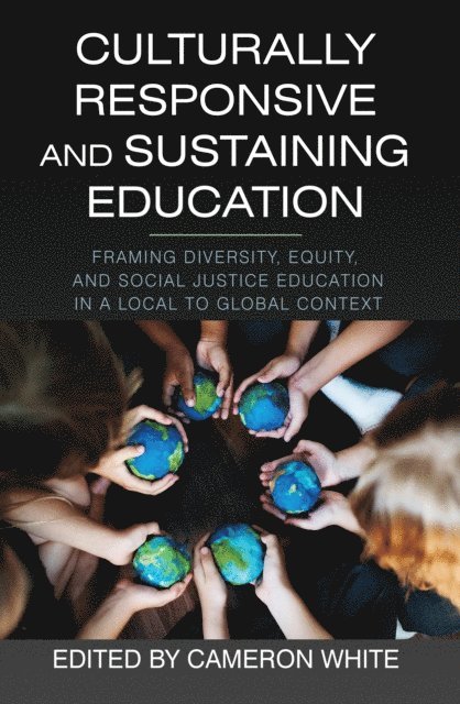 Cameron White - Culturally Responsive and Sustaining Education, E-bok