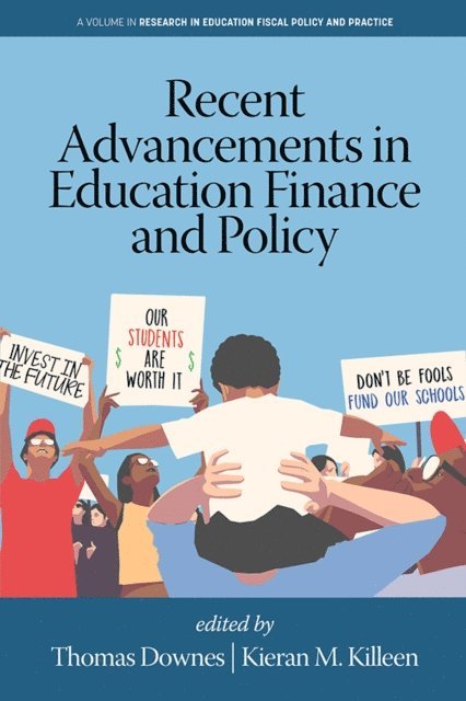 Kieran M. Killeen, Thomas Downes - Recent Advancements in Education Finance and Policy, E-bok