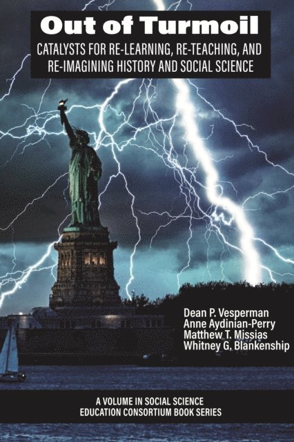 Whitney G. Blankenship, Matthew T. Missias, Anne Aydinian-Perry, Dean P. Vesperman - Out of Turmoil, E-bok