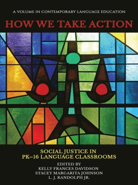 L. J. Randolph, Stacey Margarita Johnson, Kelly Frances Davidson - How We Take Action, E-bok