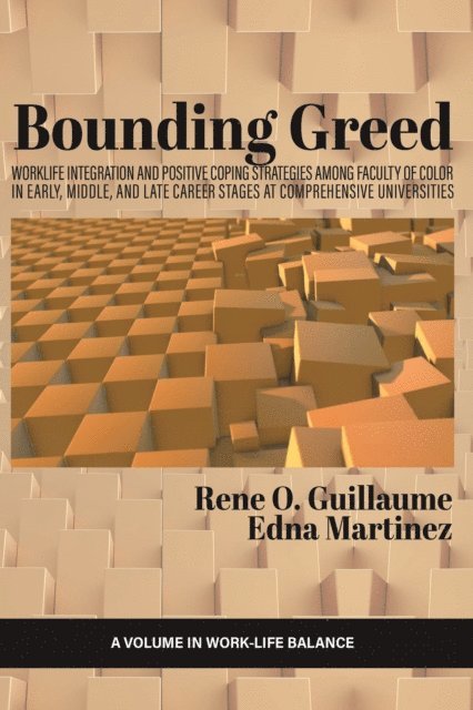 Edna Martinez, Rene O. Guillaume - Bounding Greed, E-bok