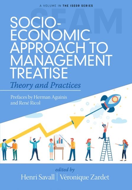 Veronique Zardet, Henri Savall - Socio-Economic Approach to Management Treatise, E-bok