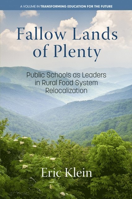 Eric Klein - Fallow Lands of Plenty, E-bok