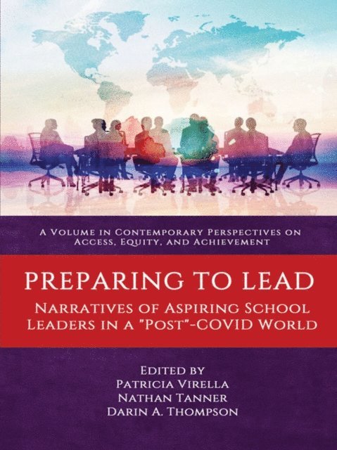 Darin A. Thompson, Nathan Tanner, Patricia M. Virella - Preparing to Lead, E-bok