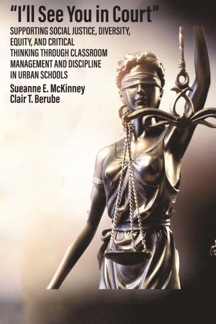 Clair T. Berube, Sueanne E. McKinney - I'll See You in Court, E-bok