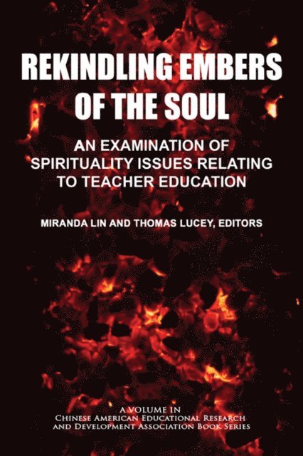 Thomas A. Lucey, Miranda Lin - Rekindling Embers of the Soul, E-bok