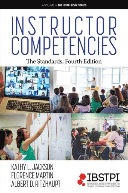 Kathy L. Jackson, Albert D. Ritzhaupt, Florence Martin - Instructor Competencies, E-bok