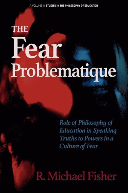 R. Michael Fisher - Fear Problematique, E-bok