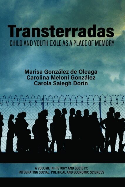 Carola Saiegh Dorin, Carolina Meloni Gonzalez, Marisa Gonzalez de Oleaga - Transterradas, E-bok