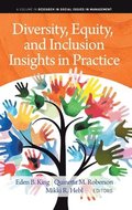 Diversity, Equity, and Inclusion Insights in Practice