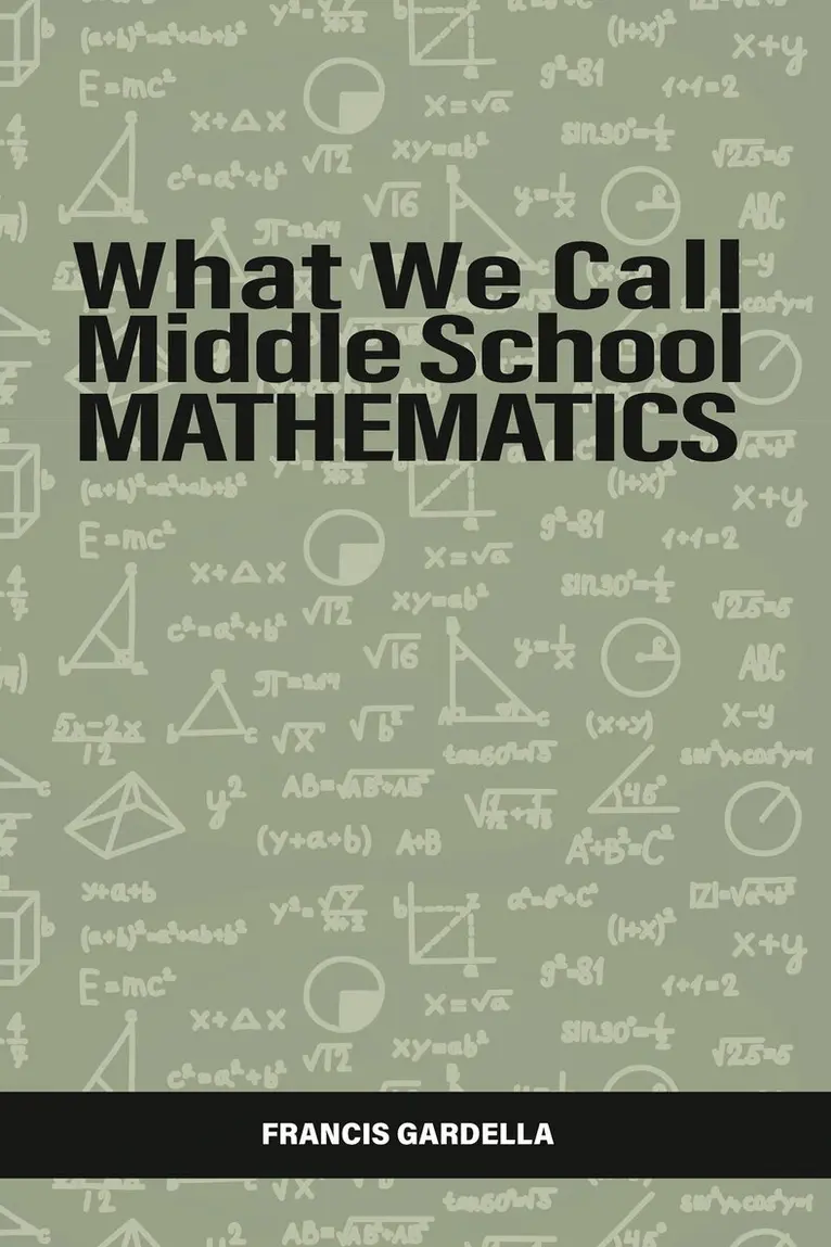 Francis Gardella - What We Call Middle School Mathematics, Inbunden. Tillgänglighet: Lägg i varukorg