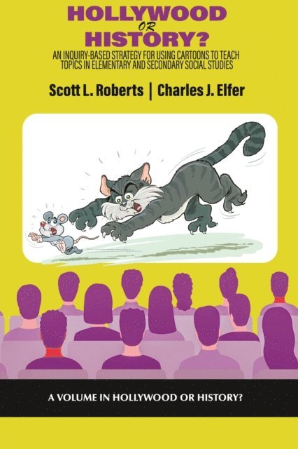 Charles J. Elfer, Scott L. Roberts - Hollywood or History?, E-bok