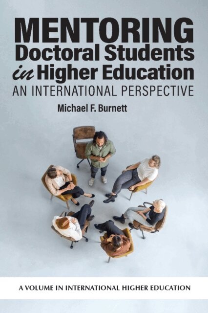 Michael F. Burnett - Mentoring Doctoral Students in Higher Education, E-bok
