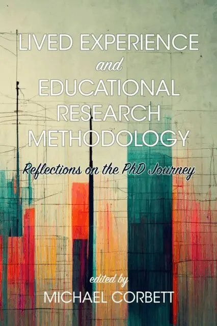 Michael Corbett - Lived Experience and Educational Research Methodology, E-bok. Tillgänglighet: Lägg i varukorg