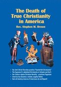 Death Of True Christianity In America