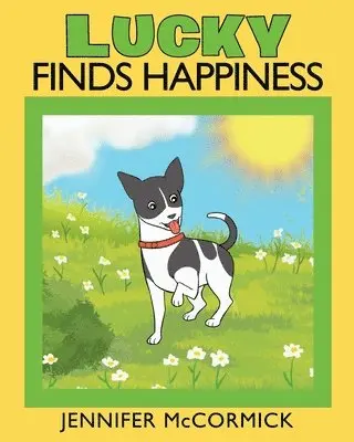 Jennifer McCormick - Lucky Finds Happiness, Häftad. Tillgänglighet: Lägg i varukorg