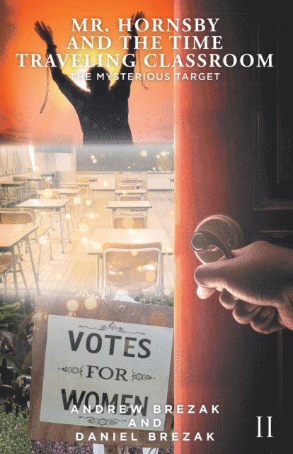 Daniel Brezak, Andrew Brezak - Mr. Hornsby and the Time-Traveling Classroom, E-bok