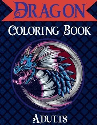 Nikolas Norbert - Dragon Coloring Book Adults, Häftad. Tillgänglighet: Lägg i varukorg
