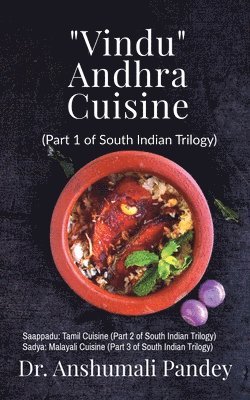 Anshumali Pandey - Vinduandhra Cuisine, Häftad. Tillgänglighet: Lägg i varukorg