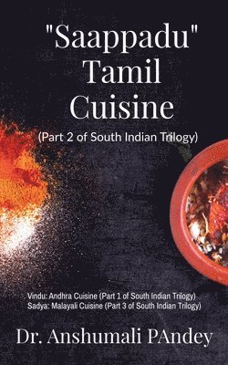 Anshumali Pandey - Saappadu - Tamil Cuisine, Häftad. Tillgänglighet: Lägg i varukorg